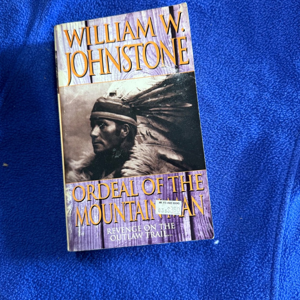 William Johnstone Ordeal of the Mountain Man Western Adventure Paperback